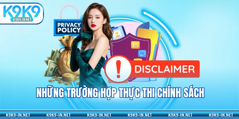 Những trường hợp thực thi chính sách